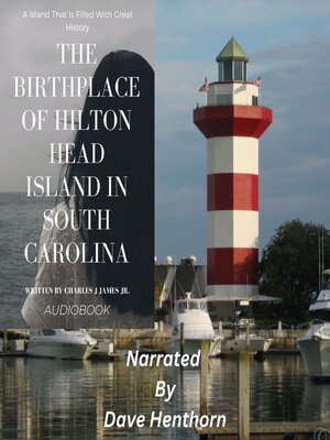 cover image of The Birthplace of Hilton Head Island In South Carolina